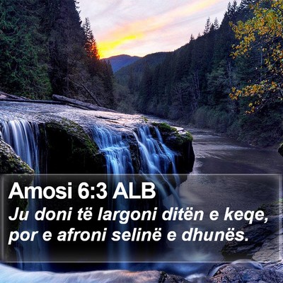 Amosi 6:3 ALB Bible Verse Image
