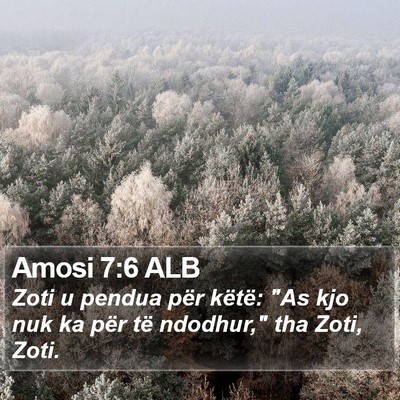 Amosi 7:6 ALB Bible Verse Image