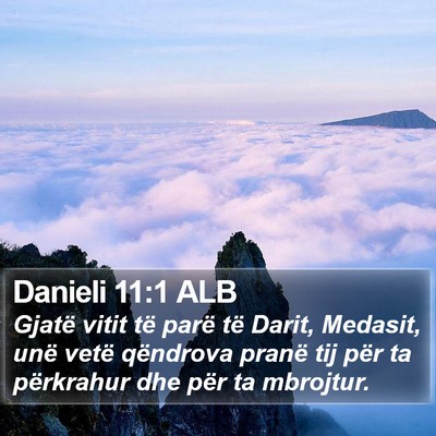 Danieli 11:1 ALB Bible Verse Image