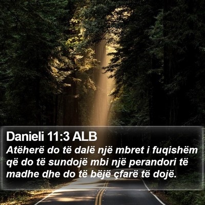 Danieli 11:3 ALB Bible Verse Image