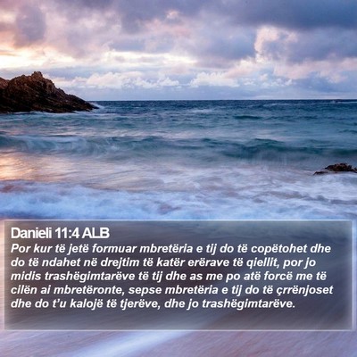 Danieli 11:4 ALB Bible Verse Image