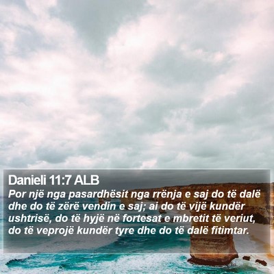 Danieli 11:7 ALB Bible Verse Image