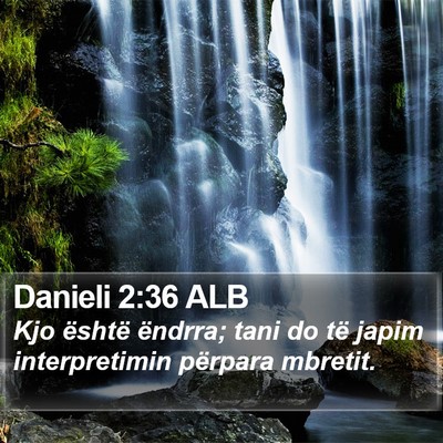 Danieli 2:36 ALB Bible Verse Image