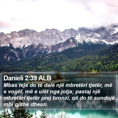 Danieli 2:39 ALB Bible Verse Image