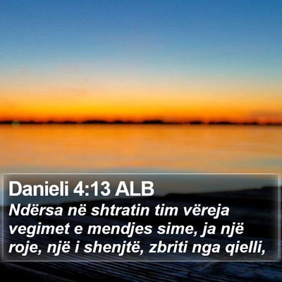 Danieli 4:13 ALB Bible Verse Image