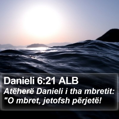 Danieli 6:21 ALB Bible Verse Image