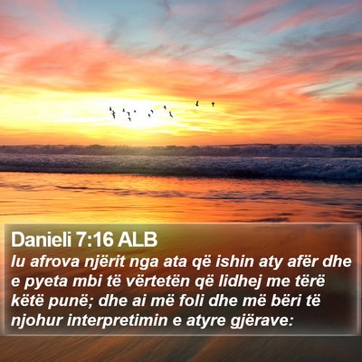 Danieli 7:16 ALB Bible Verse Image