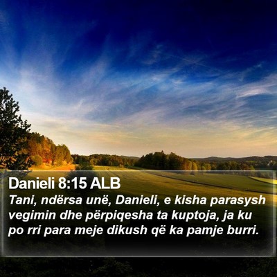 Danieli 8:15 ALB Bible Verse Image