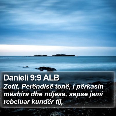 Danieli 9:9 ALB Bible Verse Image