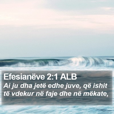 Efesianëve 2:1 ALB Bible Verse Image