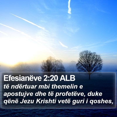 Efesianëve 2:20 ALB Bible Verse Image