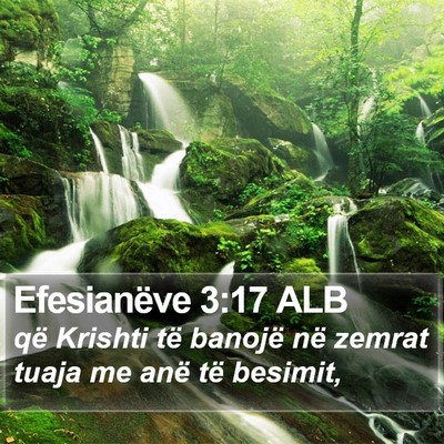 Efesianëve 3:17 ALB Bible Verse Image