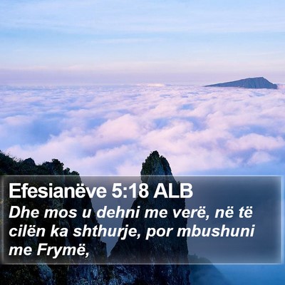 Efesianëve 5:18 ALB Bible Verse Image