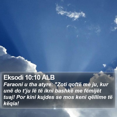 Eksodi 10:10 ALB Bible Verse Image