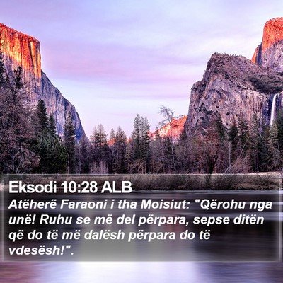 Eksodi 10:28 ALB Bible Verse Image