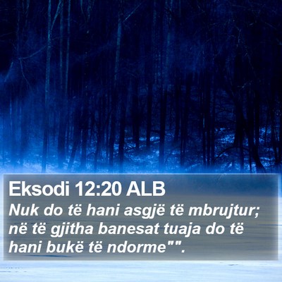 Eksodi 12:20 ALB Bible Verse Image