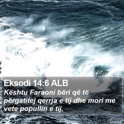 Eksodi 14:6 ALB Bible Verse Image