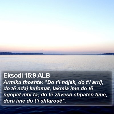 Eksodi 15:9 ALB Bible Verse Image