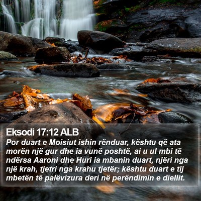 Eksodi 17:12 ALB Bible Verse Image