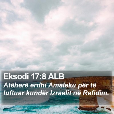 Eksodi 17:8 ALB Bible Verse Image