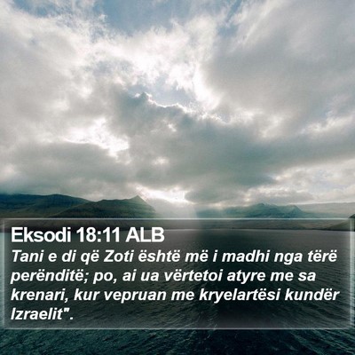 Eksodi 18:11 ALB Bible Verse Image