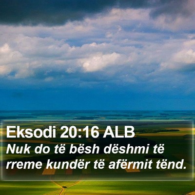 Eksodi 20:16 ALB Bible Verse Image