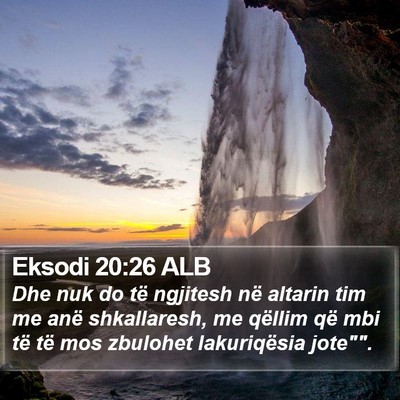 Eksodi 20:26 ALB Bible Verse Image