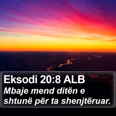 Eksodi 20:8 ALB Bible Verse Image