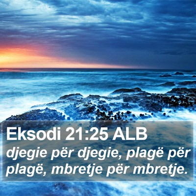 Eksodi 21:25 ALB Bible Verse Image