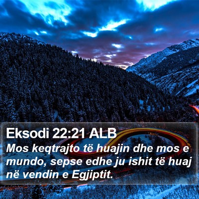 Eksodi 22:21 ALB Bible Verse Image