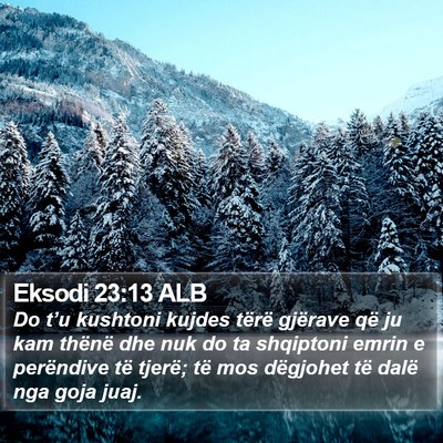 Eksodi 23:13 ALB Bible Verse Image