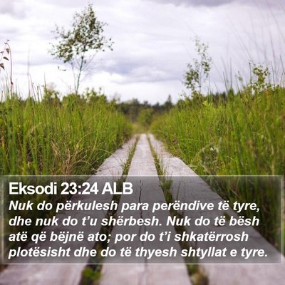 Eksodi 23:24 ALB Bible Verse Image