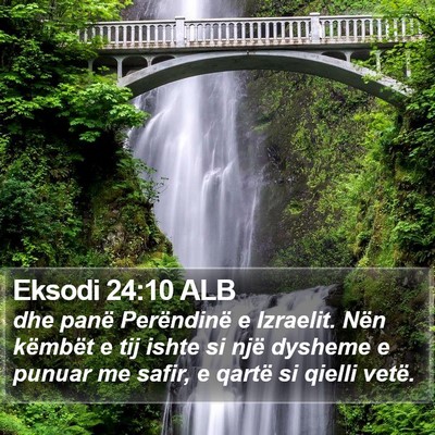 Eksodi 24:10 ALB Bible Verse Image