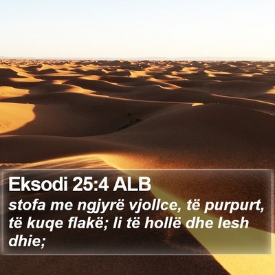 Eksodi 25:4 ALB Bible Verse Image
