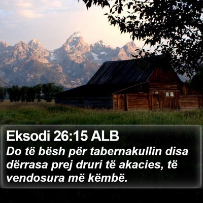 Eksodi 26:15 ALB Bible Verse Image