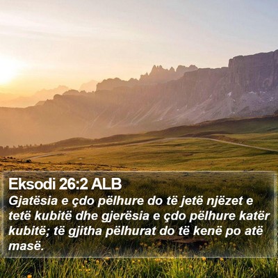 Eksodi 26:2 ALB Bible Verse Image