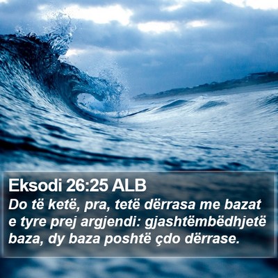 Eksodi 26:25 ALB Bible Verse Image