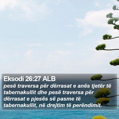 Eksodi 26:27 ALB Bible Verse Image
