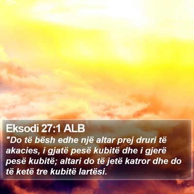 Eksodi 27:1 ALB Bible Verse Image