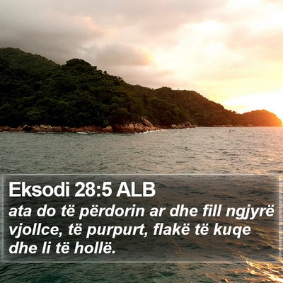 Eksodi 28:5 ALB Bible Verse Image