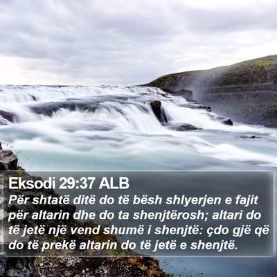Eksodi 29:37 ALB Bible Verse Image