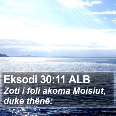 Eksodi 30:11 ALB Bible Verse Image