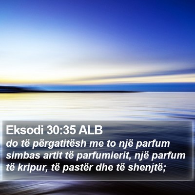 Eksodi 30:35 ALB Bible Verse Image