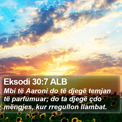 Eksodi 30:7 ALB Bible Verse Image