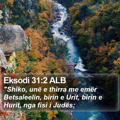 Eksodi 31:2 ALB Bible Verse Image