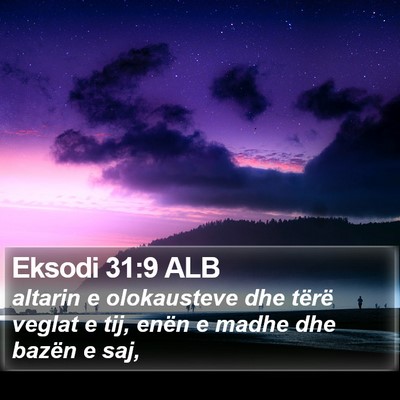 Eksodi 31:9 ALB Bible Verse Image