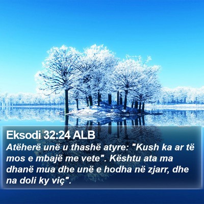 Eksodi 32:24 ALB Bible Verse Image