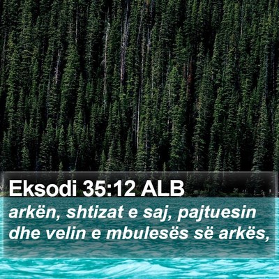 Eksodi 35:12 ALB Bible Verse Image