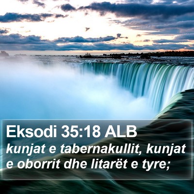 Eksodi 35:18 ALB Bible Verse Image