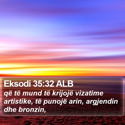 Eksodi 35:32 ALB Bible Verse Image